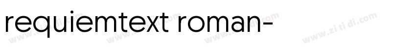 requiemtext roman字体转换